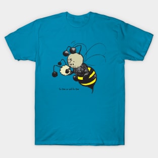 to Bee or not to Bee T-Shirt